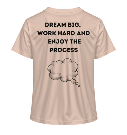 Dream Big - Damen T-Shirt