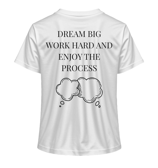 Dream Big - Damen T-Shirt