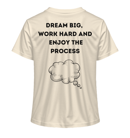 Dream Big - Damen T-Shirt