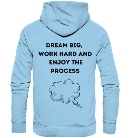 Dream Big - Unisex Hoodie